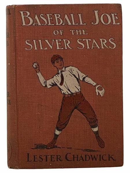 Baseball Joe of the Silver Stars; or, The Rivals of Riverside (Baseball Joe Series, Book 1)
