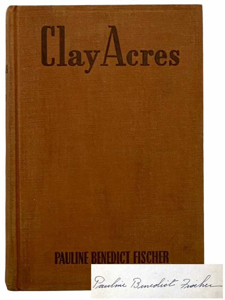 Clay Acres: A Novel