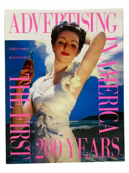Advertising in America: The First 200 Years