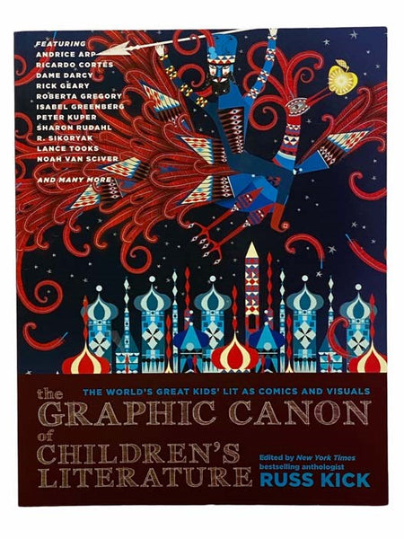 The Graphic Canon of Children's Literature: The World's Great Kids' Lit as Comics and Visuals (The Graphic Canon Series)