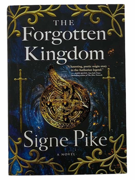 The Forgotten Kingdom: A Novel (The Lost Queen Trilogy, Book 2)