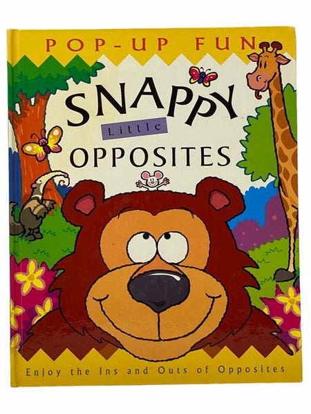 Snappy Little Opposites (Snappy Pop-Ups)