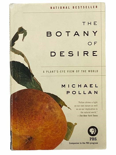 The Botany of Desire: A Plant's-Eye View of the World