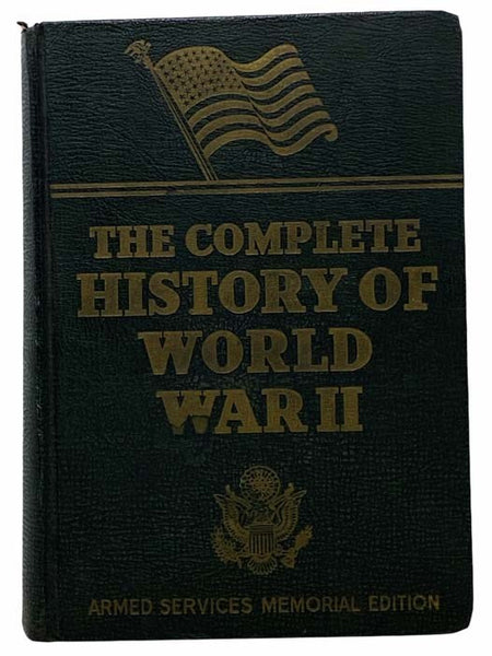 The Complete History of World War II (Armed Services Memorial Edition)
