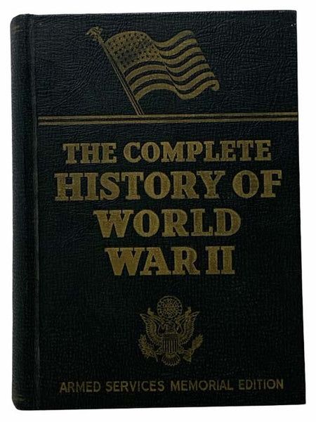 The Complete History of World War II (Armed Services Memorial Edition)