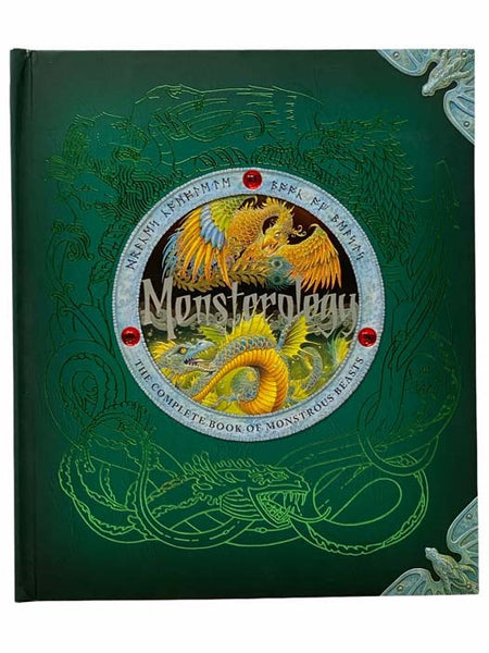 Monsterology: The Complete Book of Monstrous Beasts