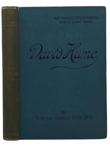 David Hume and His Influence on Philosophy and Theology (The World's Epoch-Makers)