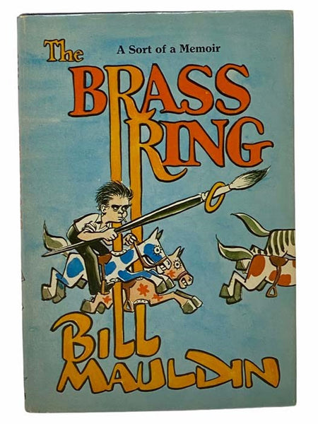 The Brass Ring: A Sort of a Memoir