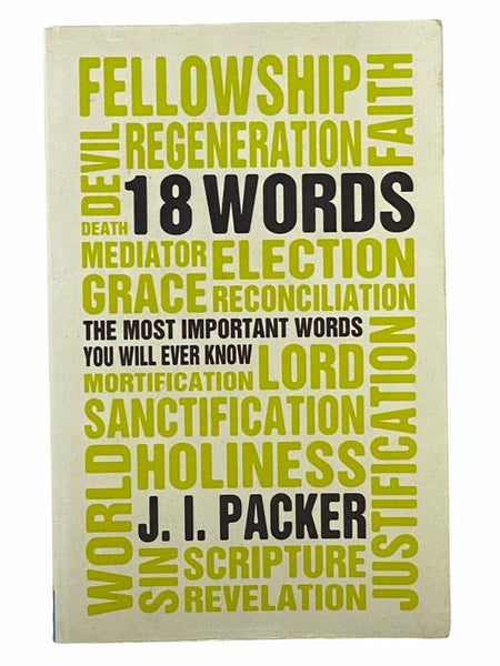 18 Words: The Most Important Words you will Ever Know
