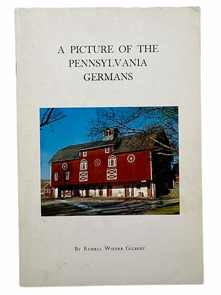 A Picture of the Pennsylvania Germans (Pennsylvania History Studies, No. 1)