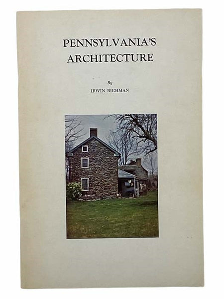 Pennsylvania's Architecture (Pennsylvania History Studies, No. 10)