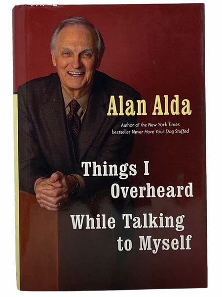 Things I Overheard While Talking to Myself