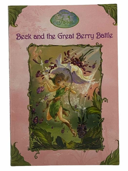 Beck and the Great Berry Battle (Disney Fairies)