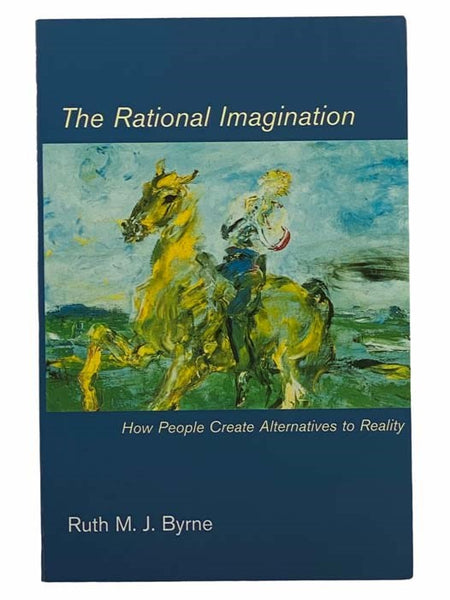 The Rational Imagination: How People Create Alternatives to Reality