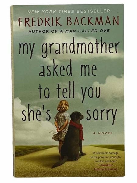 My Grandmother Asked Me to Tell You She's Sorry