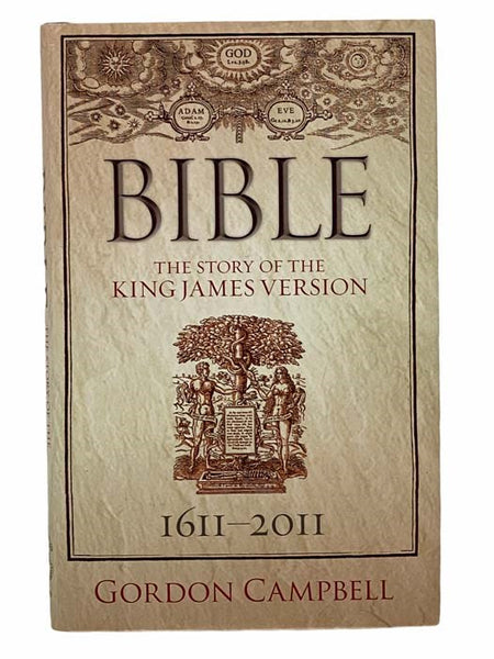Bible: The Story of the King James Version, 1611-2011 [KJV]