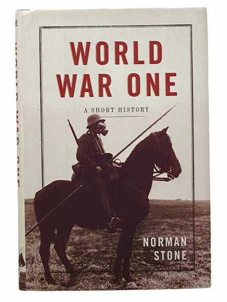 World War One: A Short History