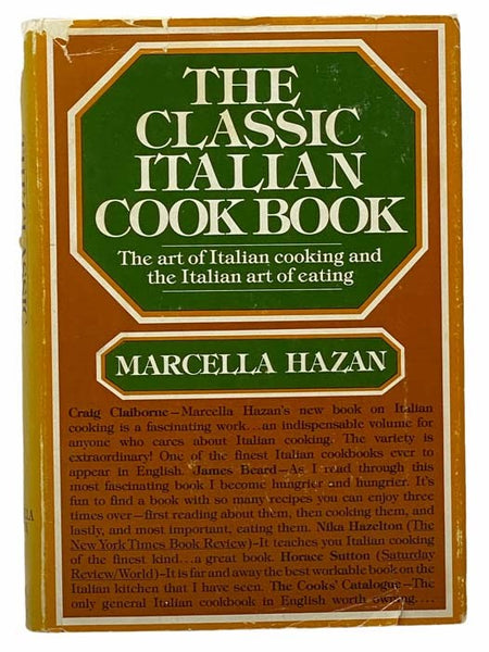 The Classic Italian Cookbook: The Art of Italian Cooking and the Italian Art of Eating