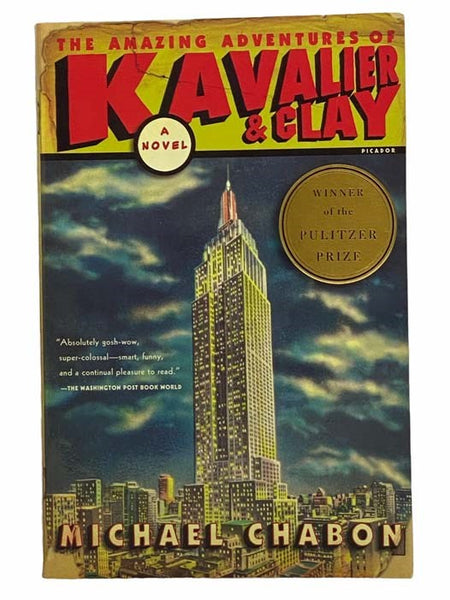 The Amazing Adventures of Kavalier & Clay: A Novel