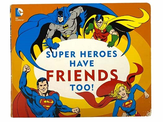 Super Heroes Have Friends Too! (DC) [Superheroes]