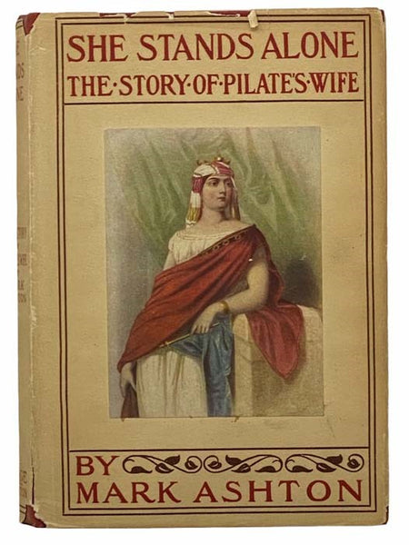 She Stands Alone: The Story of Pilate's Wife