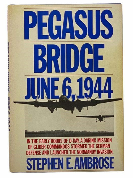 Pegasus Bridge: June 6, 1944