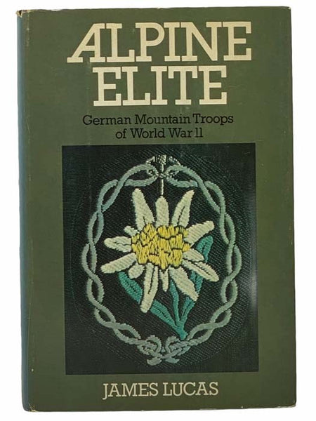 Alpine Elite: German Mountain Troops of World War II