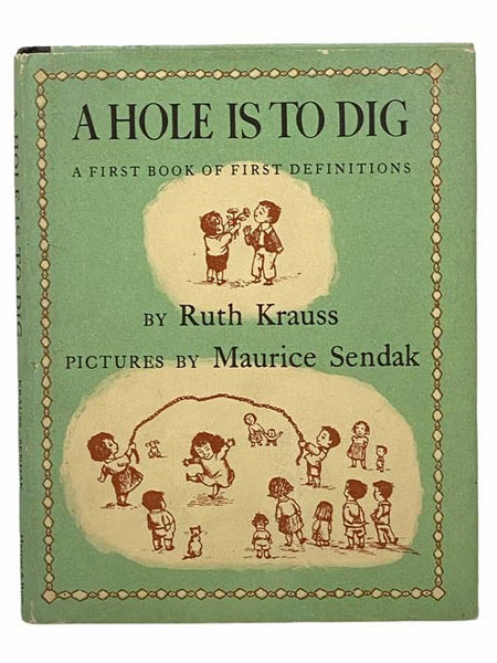 A Hole is to Dig (A First Book of First Definitions)