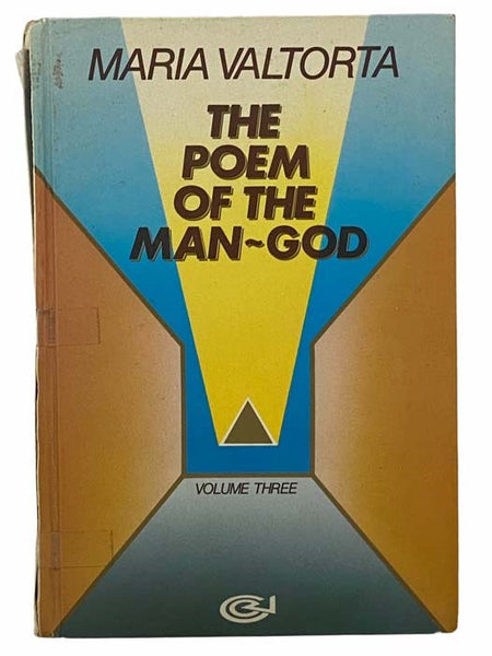 The Poem of the Man-God, Volume Three [3]