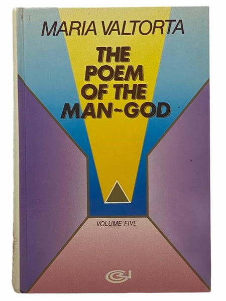 The Poem of the Man-God, Volume Five [5]