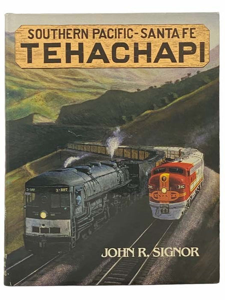 Tehachapi: Southern Pacific - Santa Fe