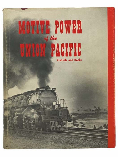 Motive Power of the Union Pacific