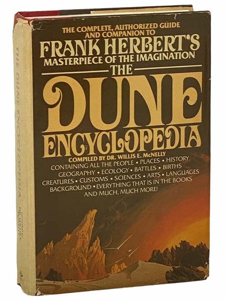 The Dune Encyclopedia: The Complete, Authorized Guide and Companion to Frank Herbert's Masterpiece of the Imagination