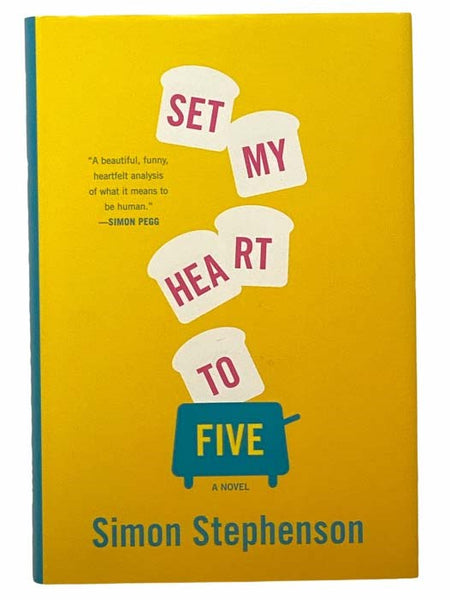 Set My Heart to Five: A Novel