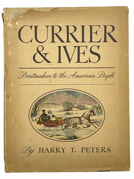 Currier & Ives: Printmakers to the American People