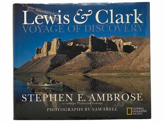 Lewis & Clark: Voyage of Discovery (National Geographic Society)