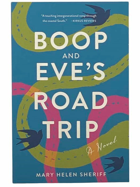 Boop and Eve's Road Trip: A Novel