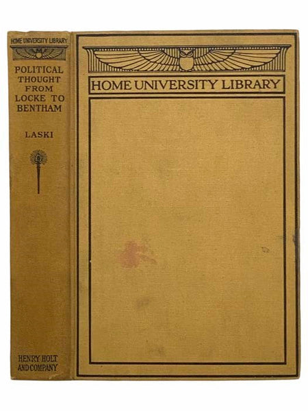 Political Thought in England from Locke to Bentham (Home University Library of Modern Knowledge, No. 103)