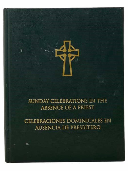 Sunday Celebrations in the Absence of a Priest / Celebraciones Dominicales en Ausencia de Presbitero [ENGLISH AND SPANISH TEXT]