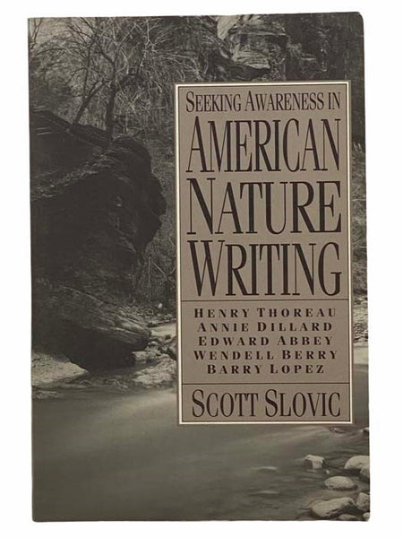 Seeking Awareness in American Nature Writing