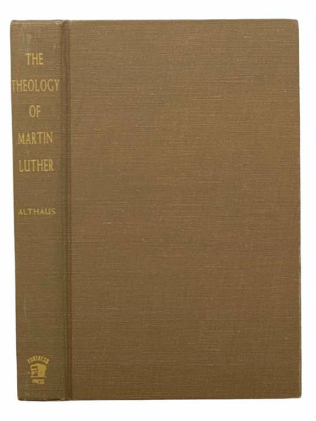 The Theology of Martin Luther