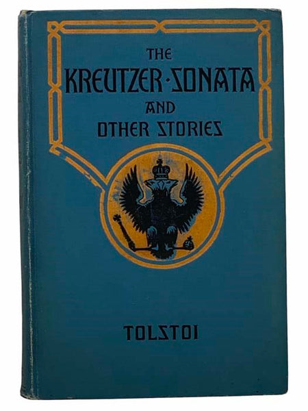 The Kreutzer Sonata and Other Stories