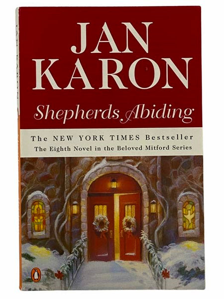 Shepherds Abiding: A Mitford Christmas Story (Beloved Mitford, Book 8)