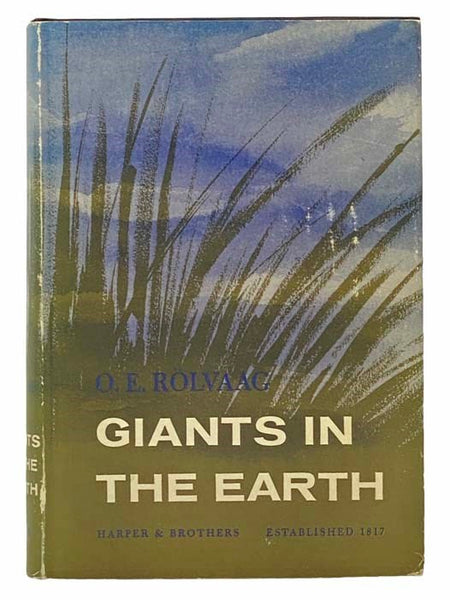 Giants in the Earth: A Saga of the Prairie