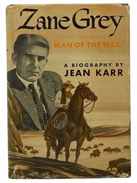 Zane Grey: Man of the West