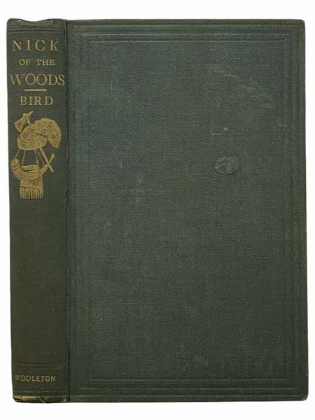 Nick of the Woods; or, The Jibbenainosay, a Tale of Kentucky