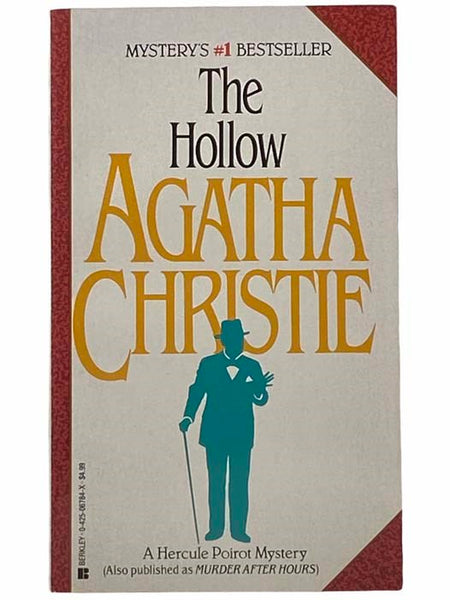 The Hollow (A Hercule Poirot Mystery) [Also Published as: Murder After Hours]