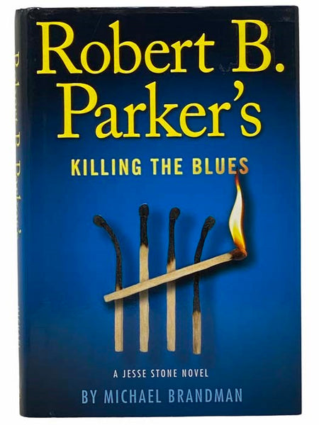 Robert B. Parker's Killing the Blues (A Jesse Stone Novel)