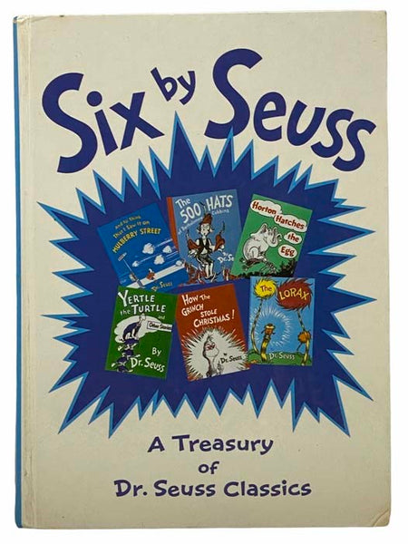 Six by Seuss: A Treasury of Dr. Seuss Classics