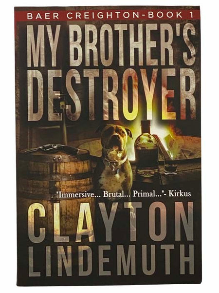 My Brother's Destroyer (Baer Creighton Book 1)